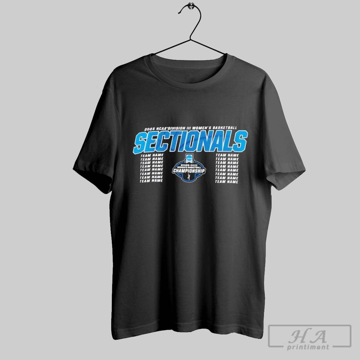2025 Ncaa Division Iii Womens Basketball Sectionals Team Name T Shirt