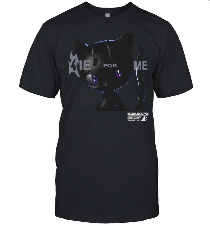 2024 Limited Chase Atlantic Die For Me T Shirt