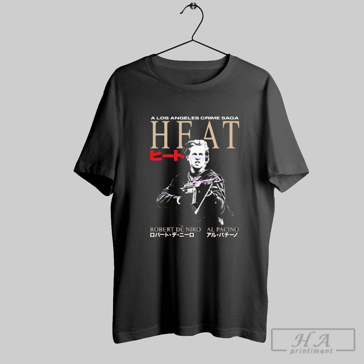 A Los Angeles Crime Saga Heat Robert De Niro Al Pacino Shirt