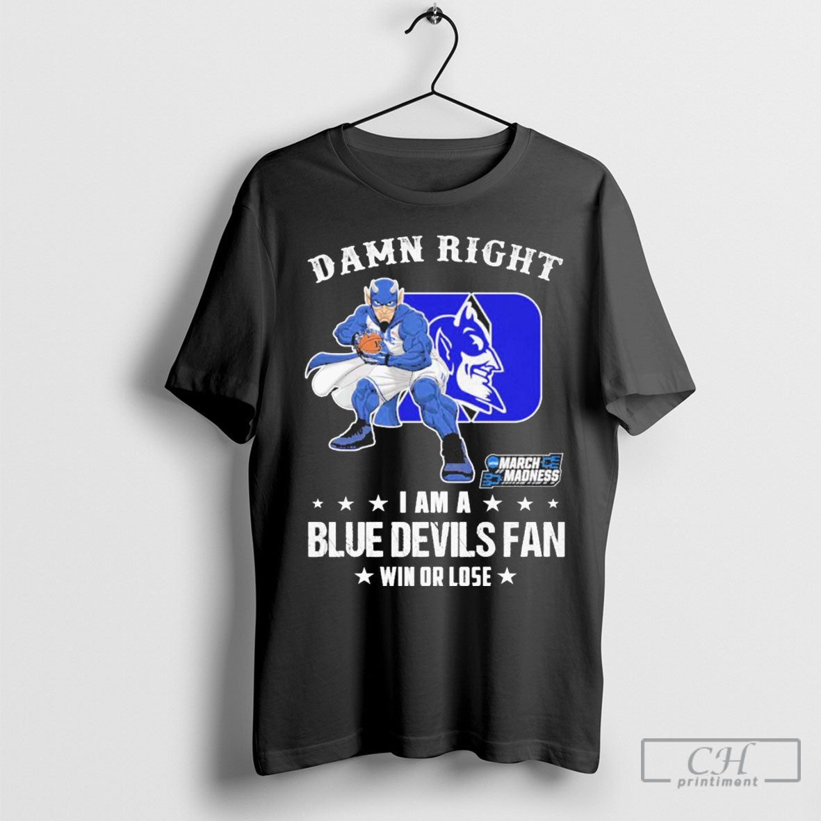 Abc Official Damn Right I Am A Duke Blue Devils Basketball March Madness Fan Win Or Lose T Shirt Sweatshirt