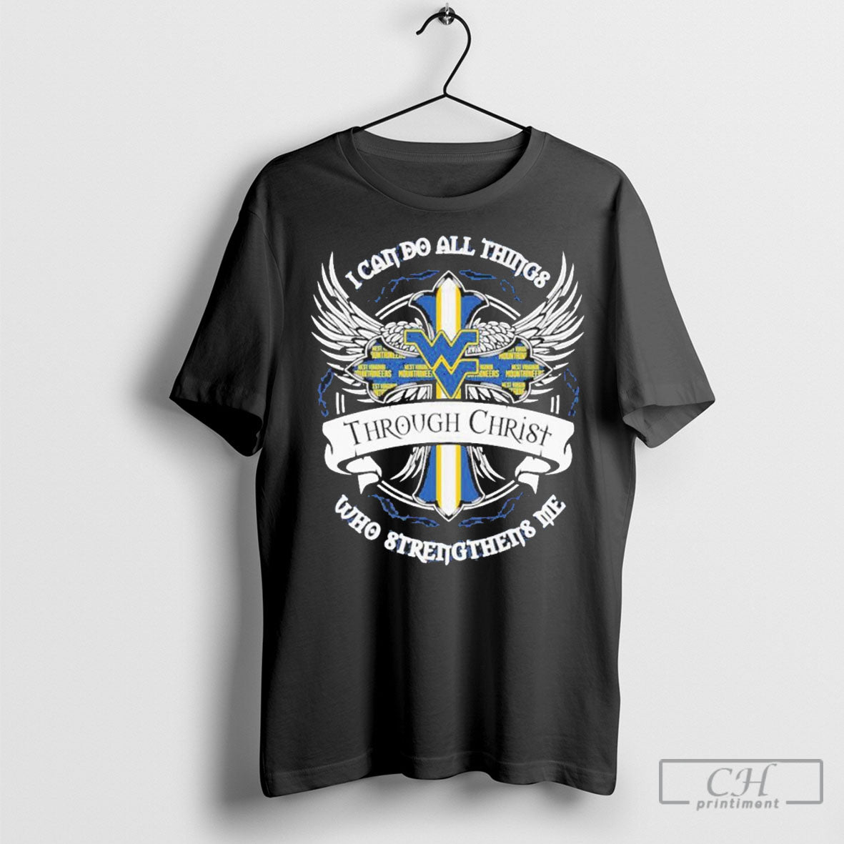 Abc Official West Virginia Mountaineers I Can Do All Things Through Christ Who Streitgtheits Me T Shirt Sweatshirt