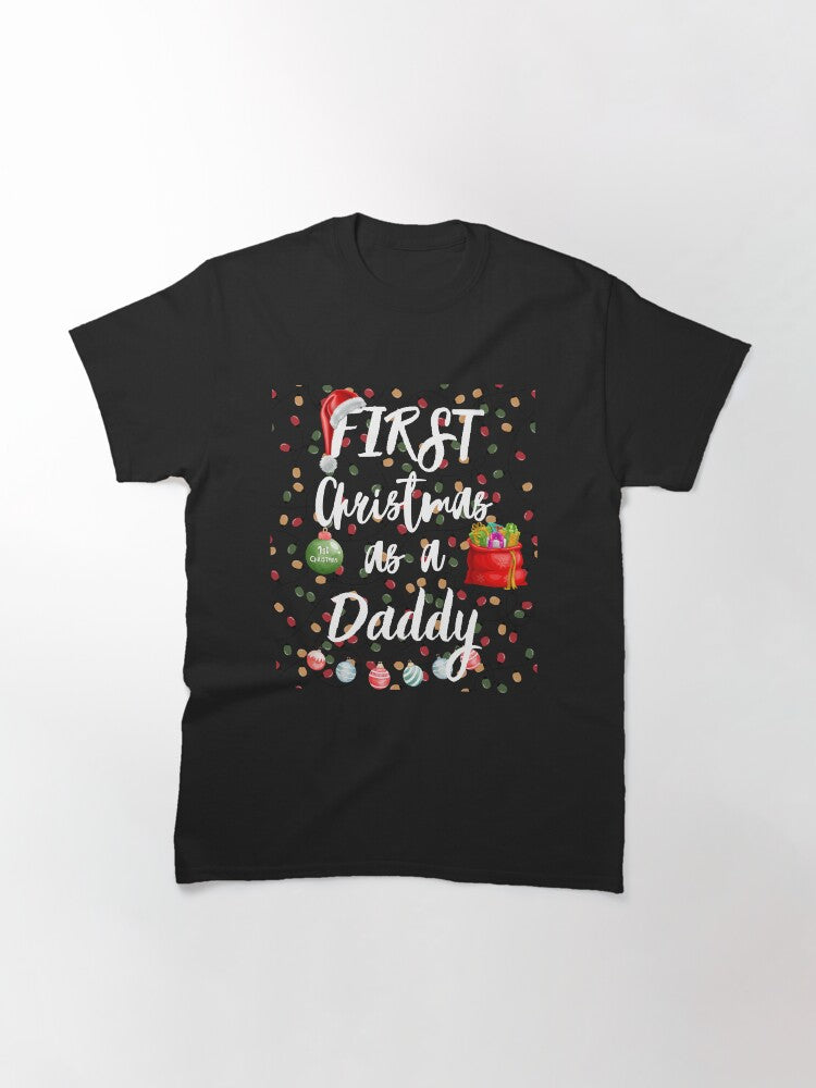 1st first christmas as a Daddy new parents christmas Classic T-Shirt