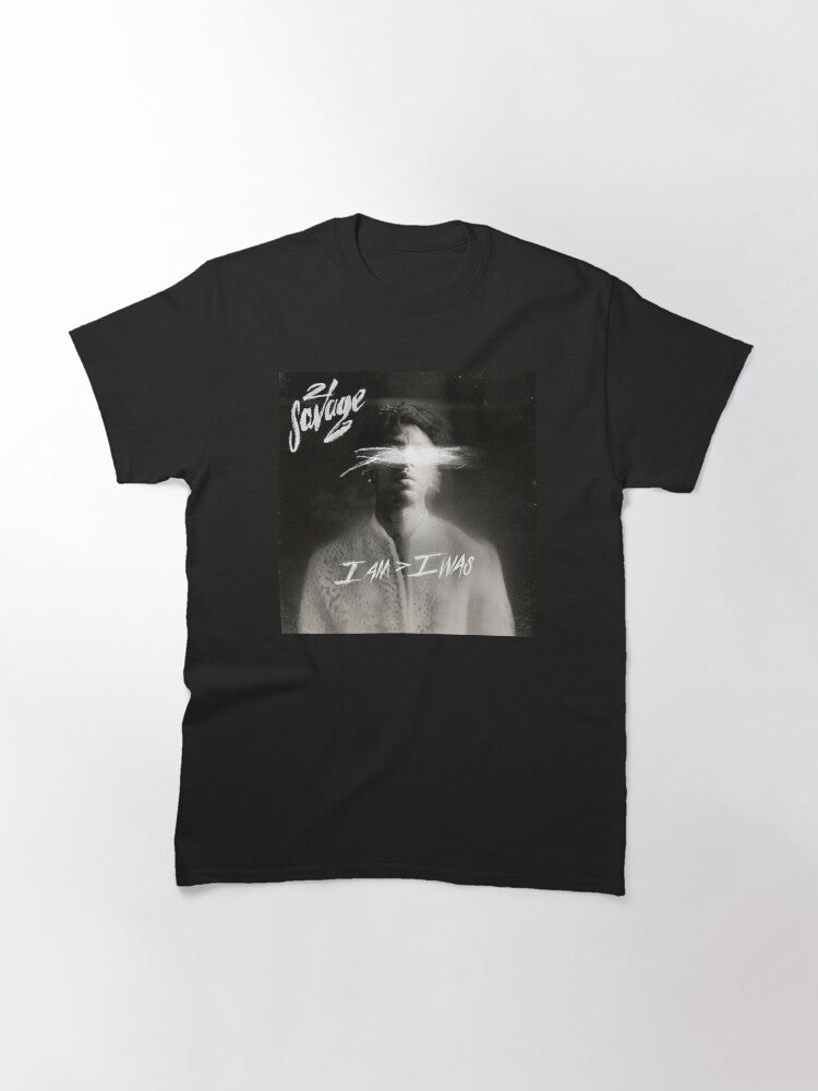 21 Savages I Was Classic T-Shirt