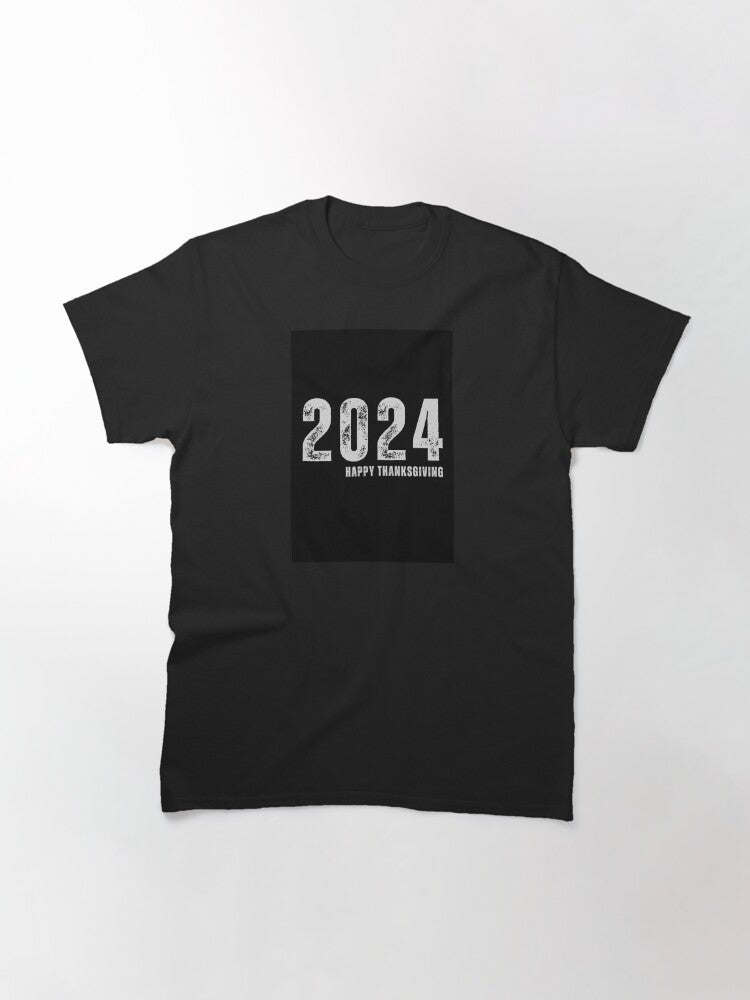 2024 - Happy Thanksgiving Day Classic T-Shirt