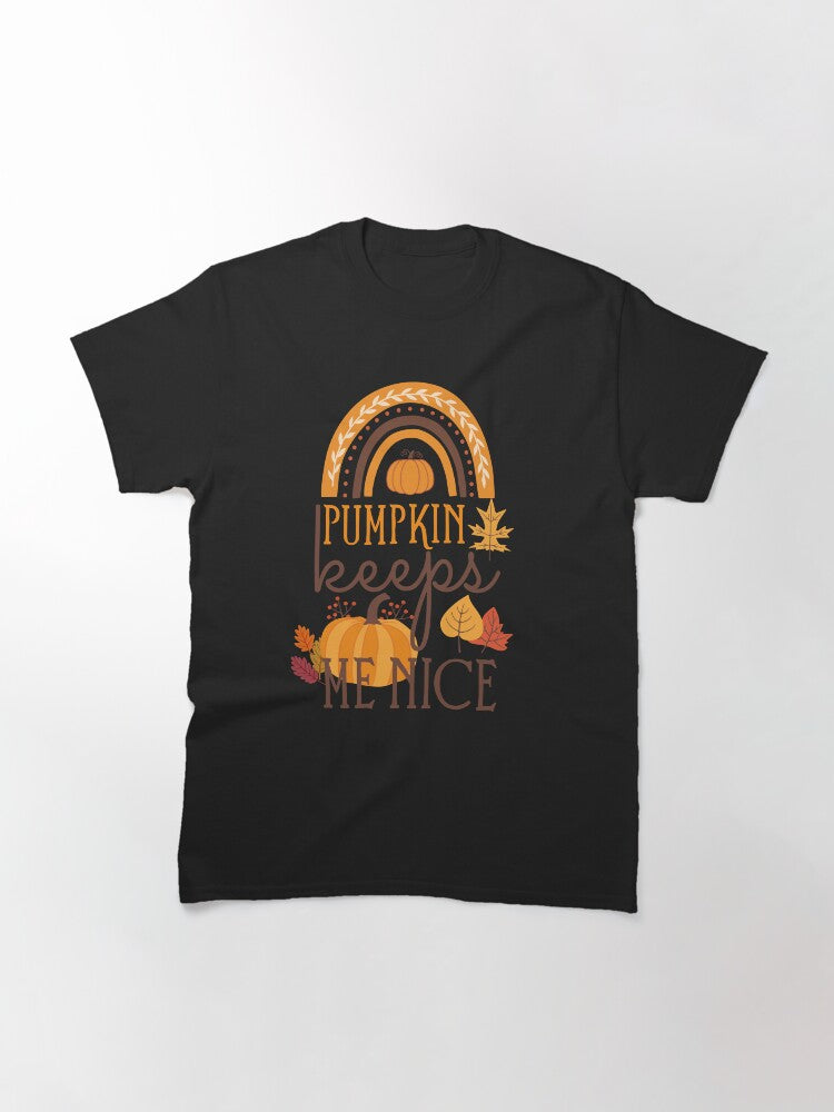 Pumpkin Keps me Nice, Funny Ironic Gifts Thanksgiving Stuffing Lovers, Thanksgiving Food, Turkey Classic T-Shirt