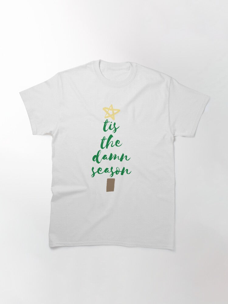 'Tis the Damn Season Christmas Tree Classic T-Shirt