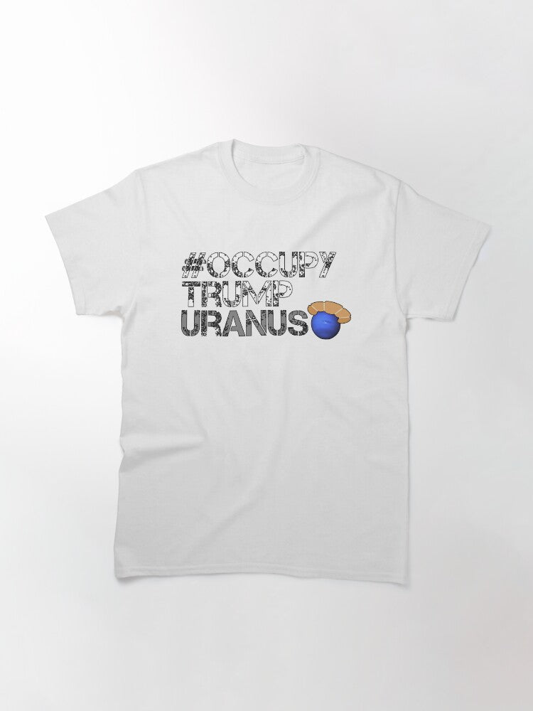 #OccupyTrumpUranus Classic T-Shirt Style001