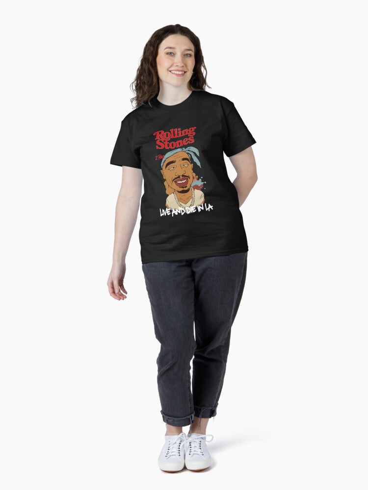 2Pac Forever T-Shirt – Tupac Shakur Vector Art with "Live and die in LA" & Rolling Stones Tribute Classic T-Shirt