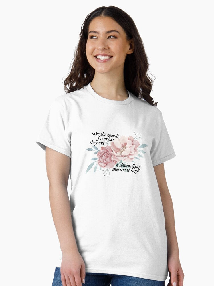 a dwindling mecurial high Classic T-Shirt