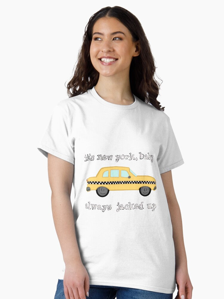 "Its new york, baby always jacked up" kiwi harry styles Classic T-Shirt