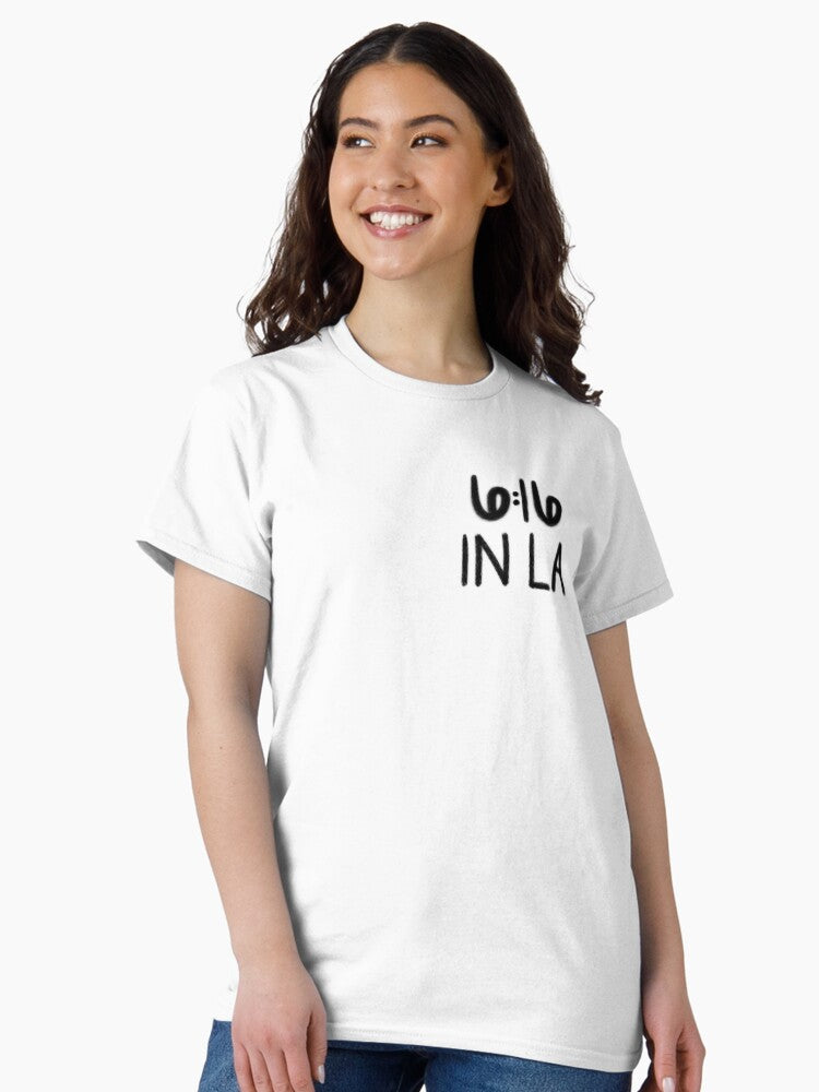 6:16 In LA Classic T-Shirt
