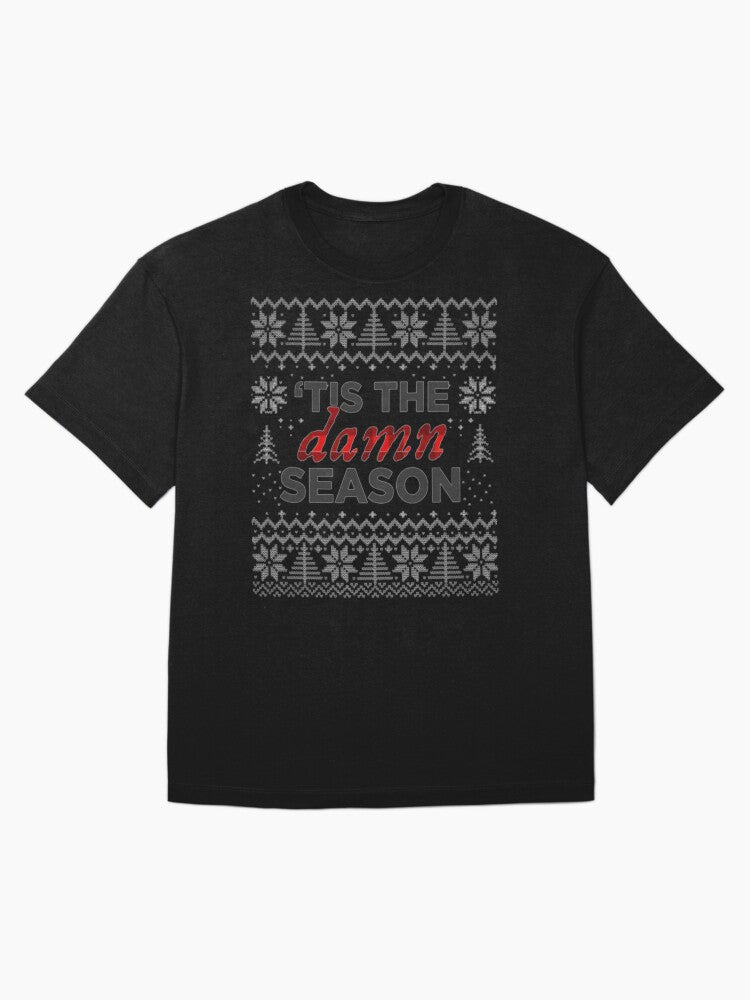 'tis the damn season - Taylor Swift Ugly Sweater Holiday Pattern Oversized T-Shirt