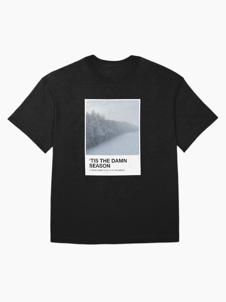 'tis the damn season Oversized T-Shirt