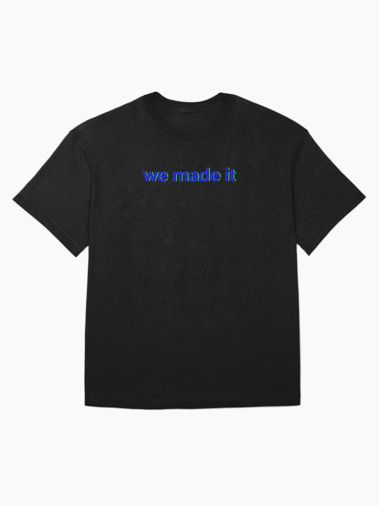 "We Made It" song by Louis Tomlinson digital lettering Oversized T-Shirt