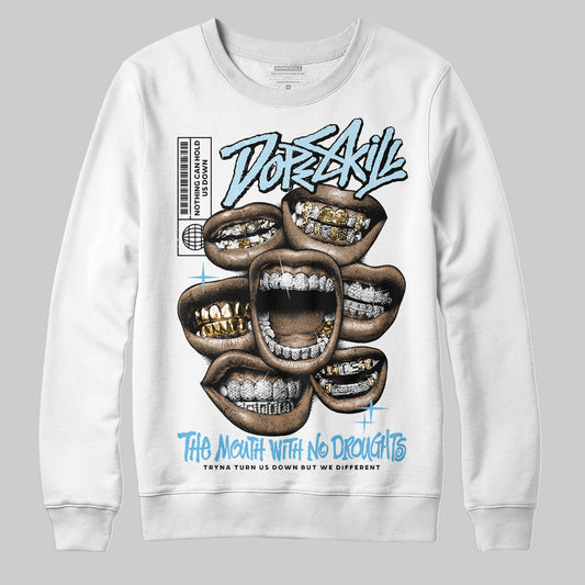 Legend Blue 11s DopeSkill Sweatshirt The Mouth With No Droughts Graphic