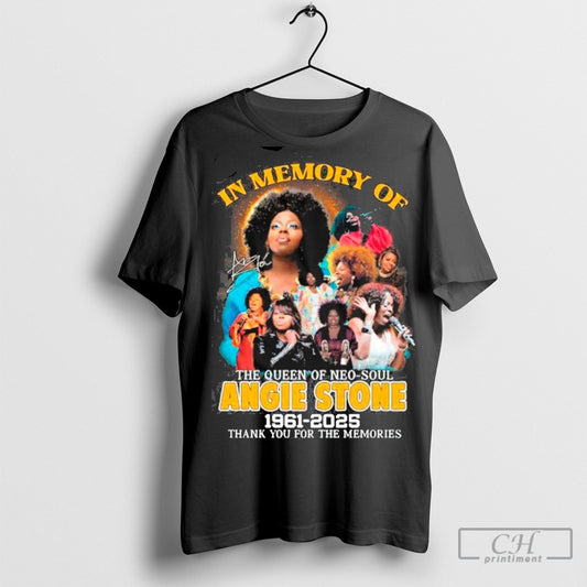 2025 In Memory Of The Queen Of Neo Soul Angie Stone Signature 2025 Thank You For The Memories Shirt