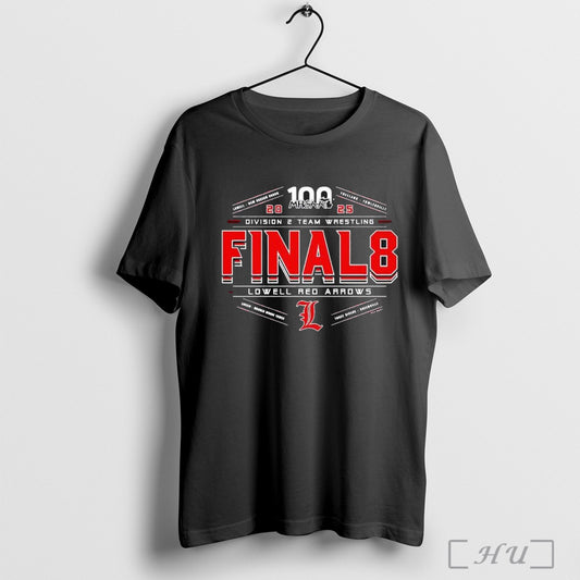 2025 Mhsaa Team Wrestling Final 8 D2 Lowell Red Arrows 2025 T Shirt Sweatshirt