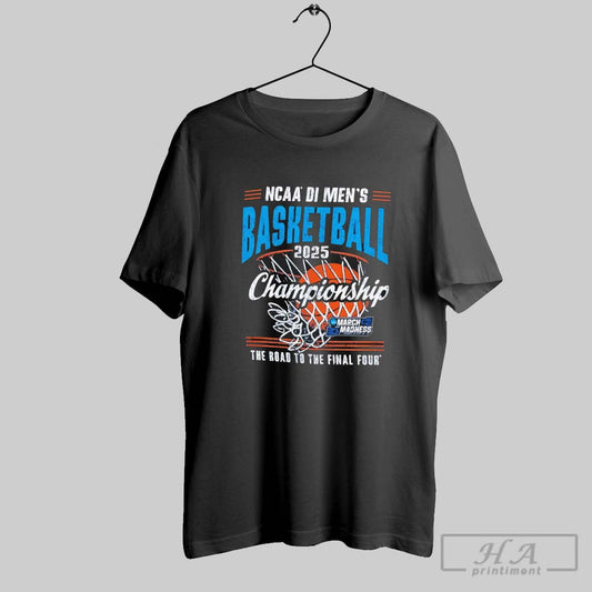 2025 Ncaa Division Mens Basketball First Four Championship Shirt