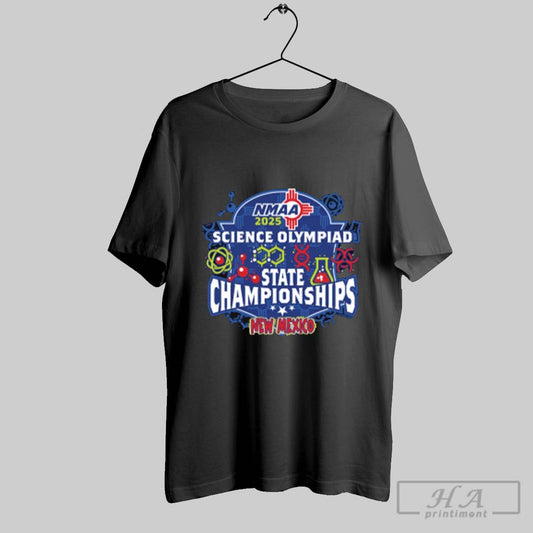 2025 Nmaa Science Olympiad State Championships T Shirt