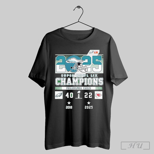 2025 Super Bowl Lix Champions Philadelphia Eagles 40 22 Kansas City Chiefs Shirt Sweatshirt