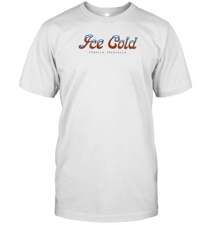 818 Tequila Ice Cold T Shirt