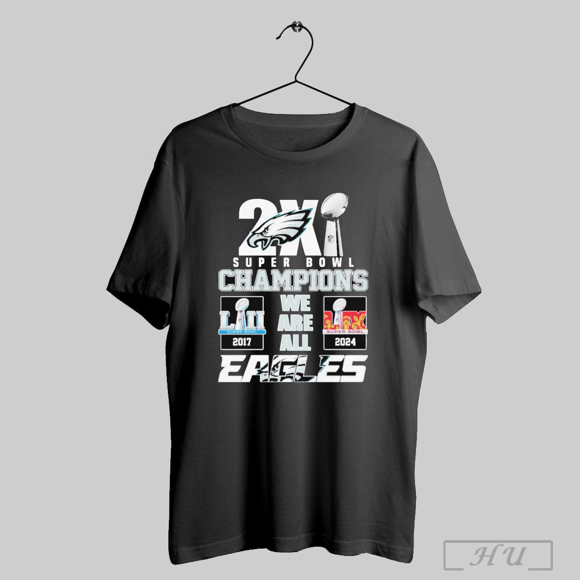 2x Super Bowl Champions We Are All 2017 2024 Philadelphia Eagles T Shirt Sweatshirt