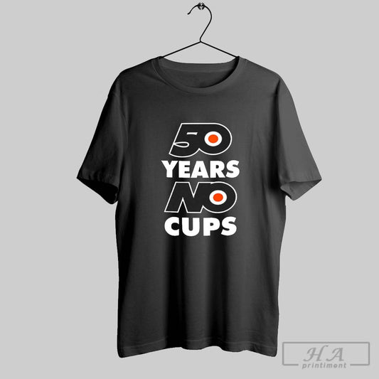 50 Years No Cups Philadelphia Flyers Shirt