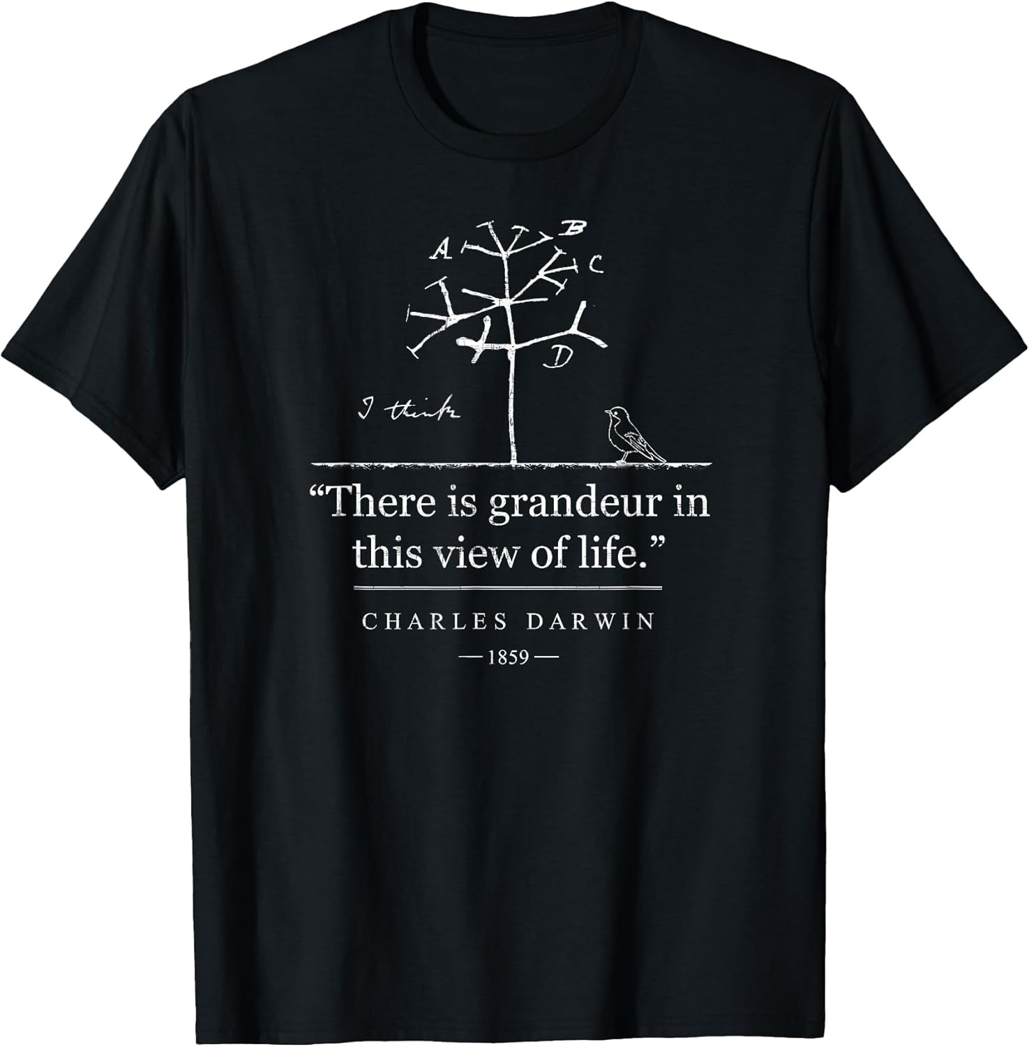 "There is grandeur in this view of life" Quote Darwin Shirt T-Shirt