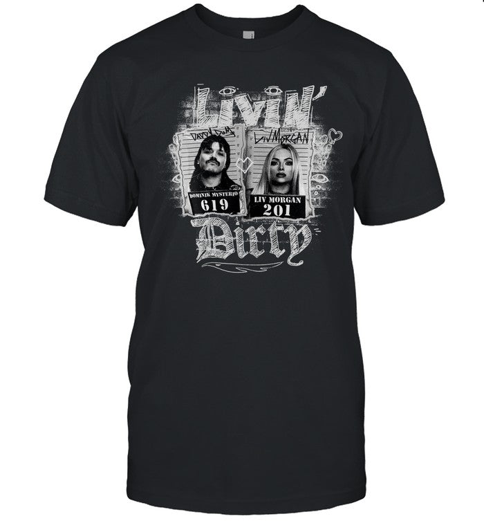 2024 Livin Dirty Dominik Mysterio & Liv Morgan Limited T-Shirt