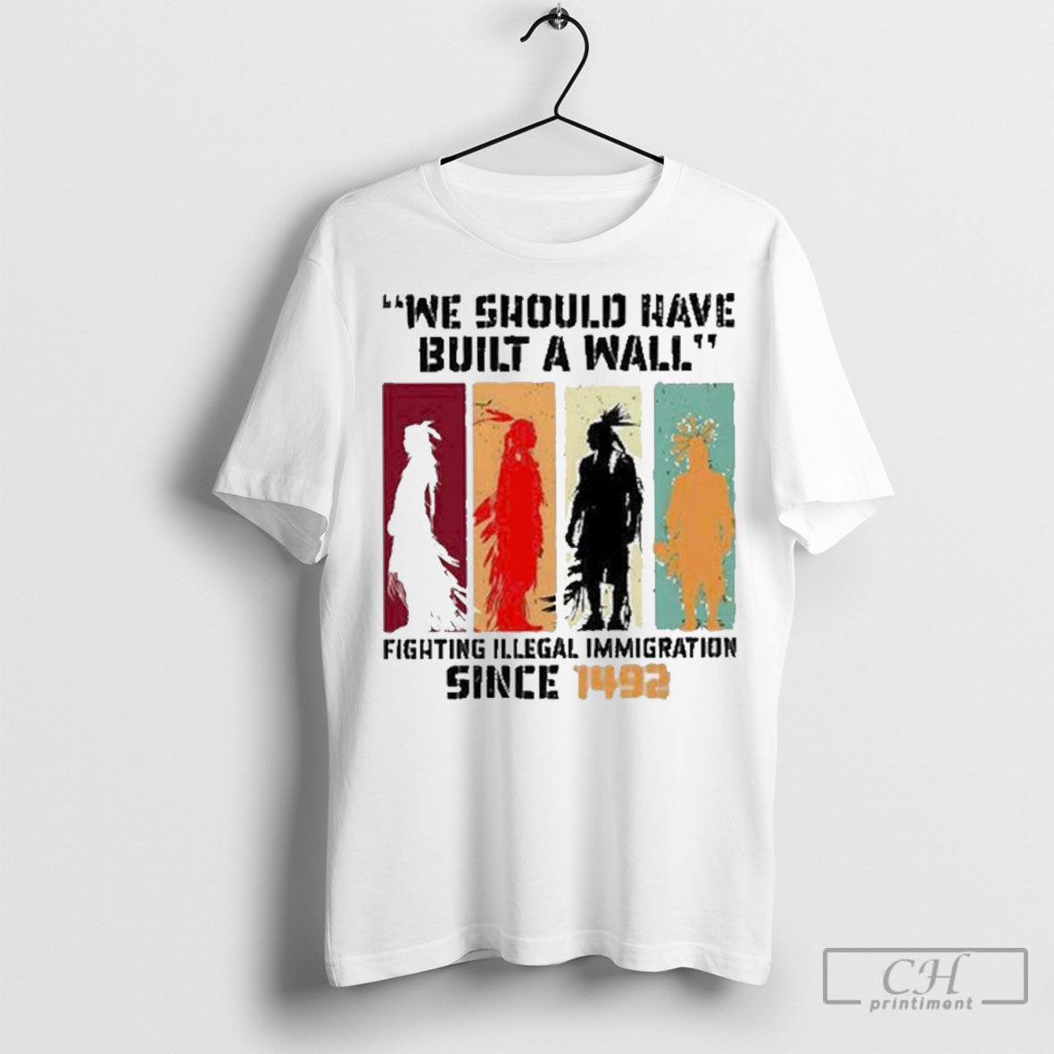 Abc Official Dawn Michelle Staley We Should Have Built A Wall Fighting Illegal Immigration Since 1492 T Shirt Sweatshirt