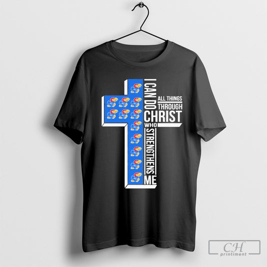 Abc Official I Can Do All Things Through Christ Who Strengthens Me Kansas Jayhawks T Shirt Sweatshirt