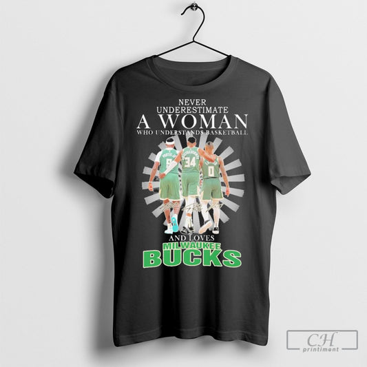 Abc Official Never Underestimate A Woman Who Understands Basketball And Loves Milwaukee Bucks Players Signatures 2025 T Shirt Sweatshirt