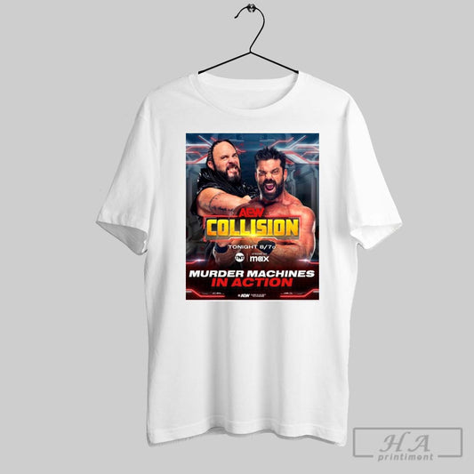 Aew Collision Murder Machines In Action Tonight 2 22 2025 Phoenix Az Poster T Shirts