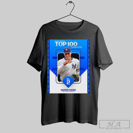 Aaron Judge No 2 On Mlb Networks Top 100 Players Of 2025 T Shirt