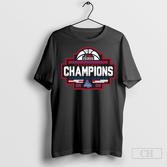American Eagles 2025 Patriot League Conference Mens Basketball Tournament Champions Shirt