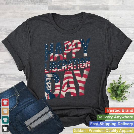 President Trump Declares Liberation Day Happy Liberation Day Tank Top_13 T-shirt