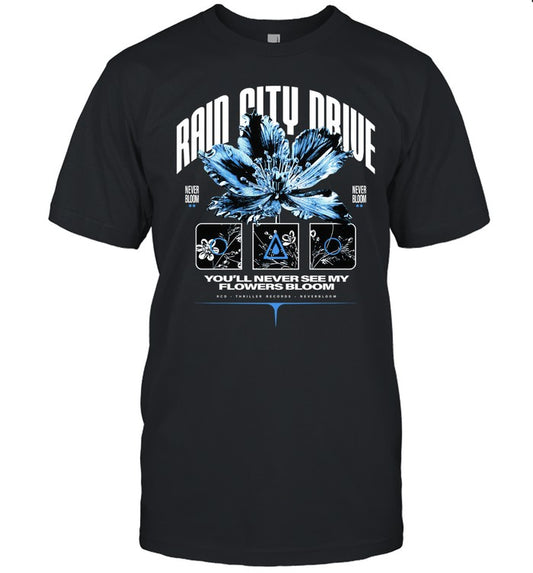 2025 Rain City Drive Flowers Bloom Limited T-Shirt