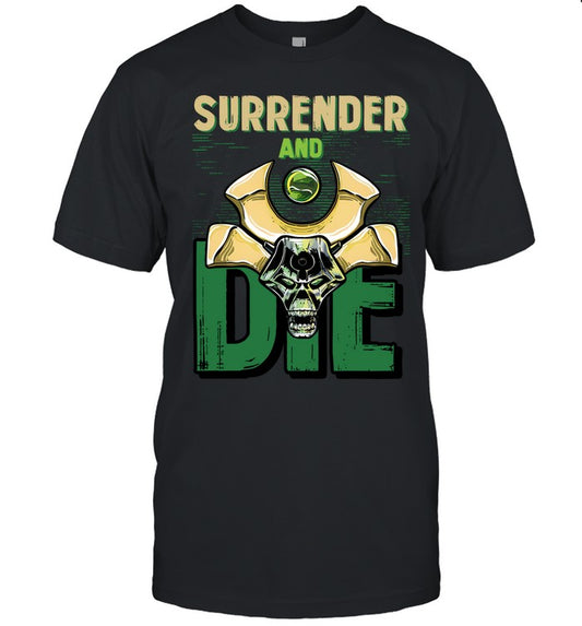 2024 Majorkill Surrender & Die New Limited T-Shirt