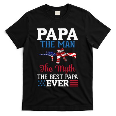 Happy Independence Papa The Man The Myth The Best Papa Ever T-Shirt