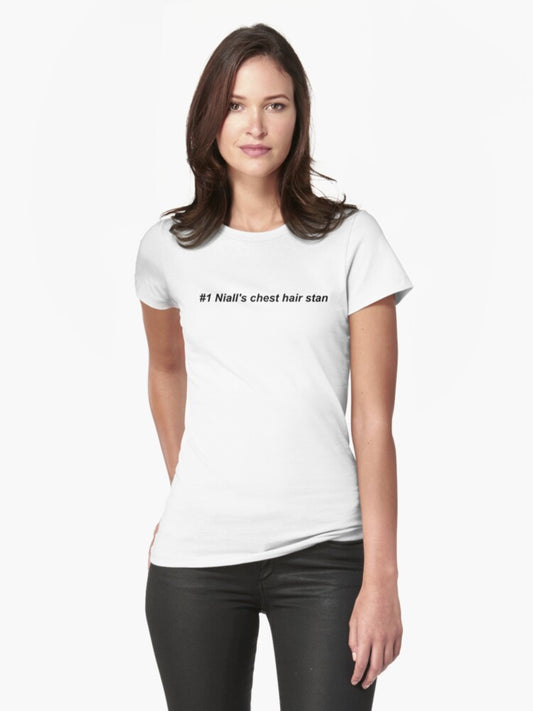 #1 Niall's Chest Hair Stan Fitted T-Shirt