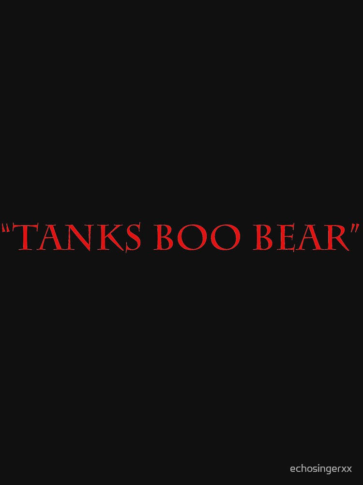"Tanks Boo Bear" Fitted T-Shirt