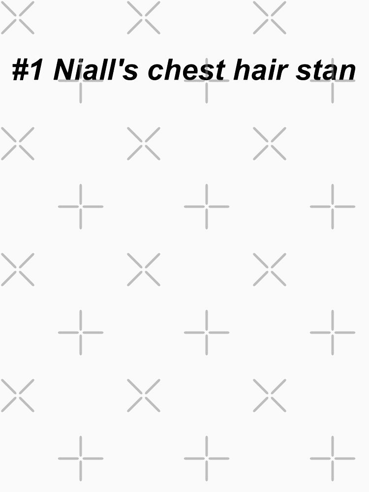 #1 Niall's Chest Hair Stan Fitted T-Shirt
