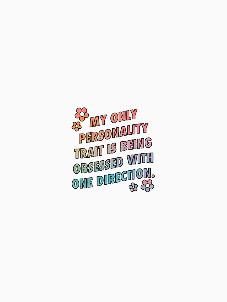 "my only personality trait is being obsessed with one direction" Premium T-Shirt