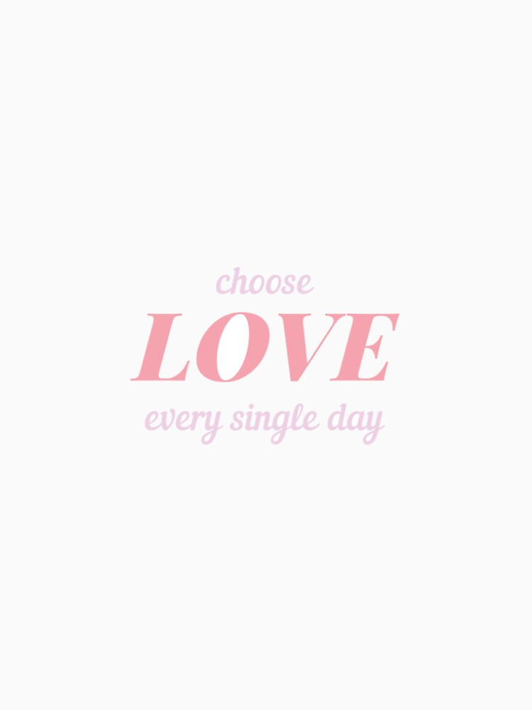 "Choose love every single day" - Harry Styles Premium T-Shirt