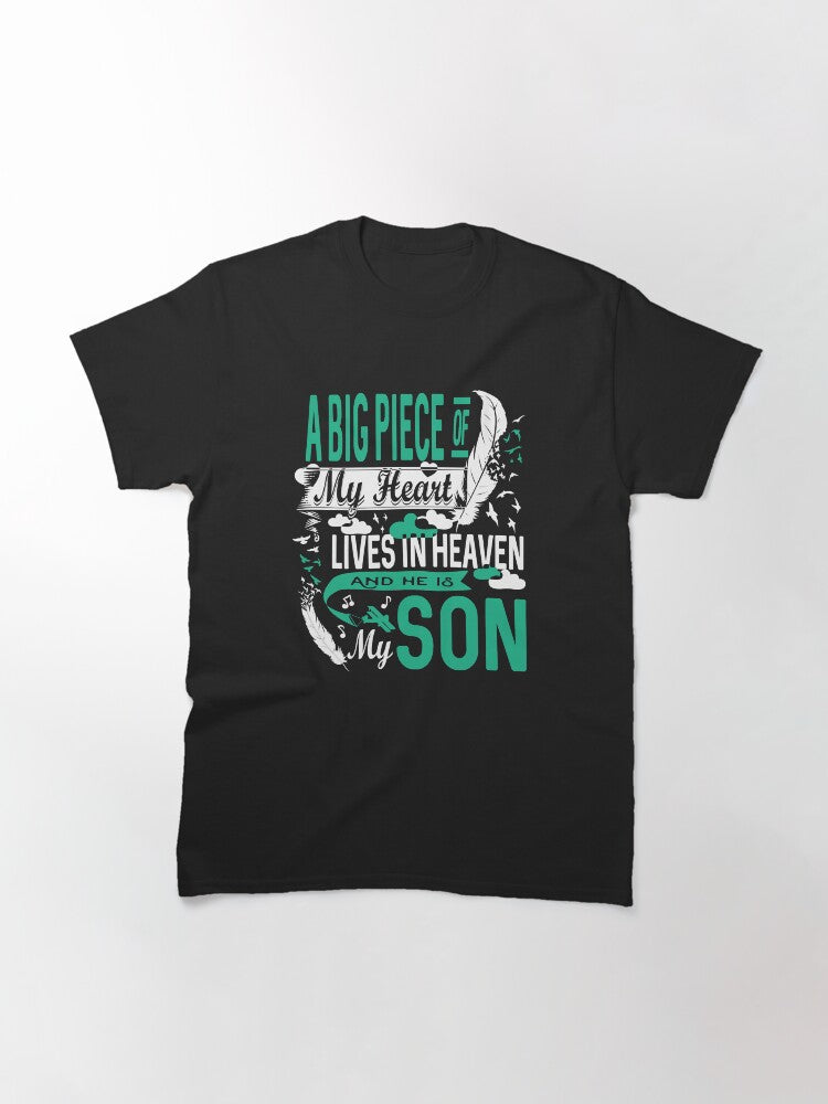 A Big Piece Of My Heart Lives In Heaven - Memorial Classic T-Shirt