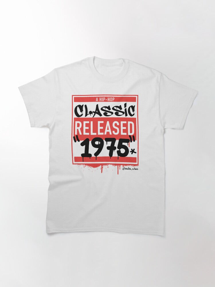 1975 Hip Hop born year artwork for all old school Hip Hop lovers. Classic T-Shirt Style001