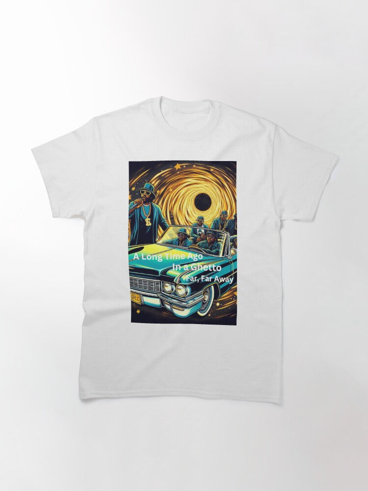 A Long Time Ago In A Ghetto Far Far Away- Pop Art Drawing Rap Legends Arrive Classic T-Shirt