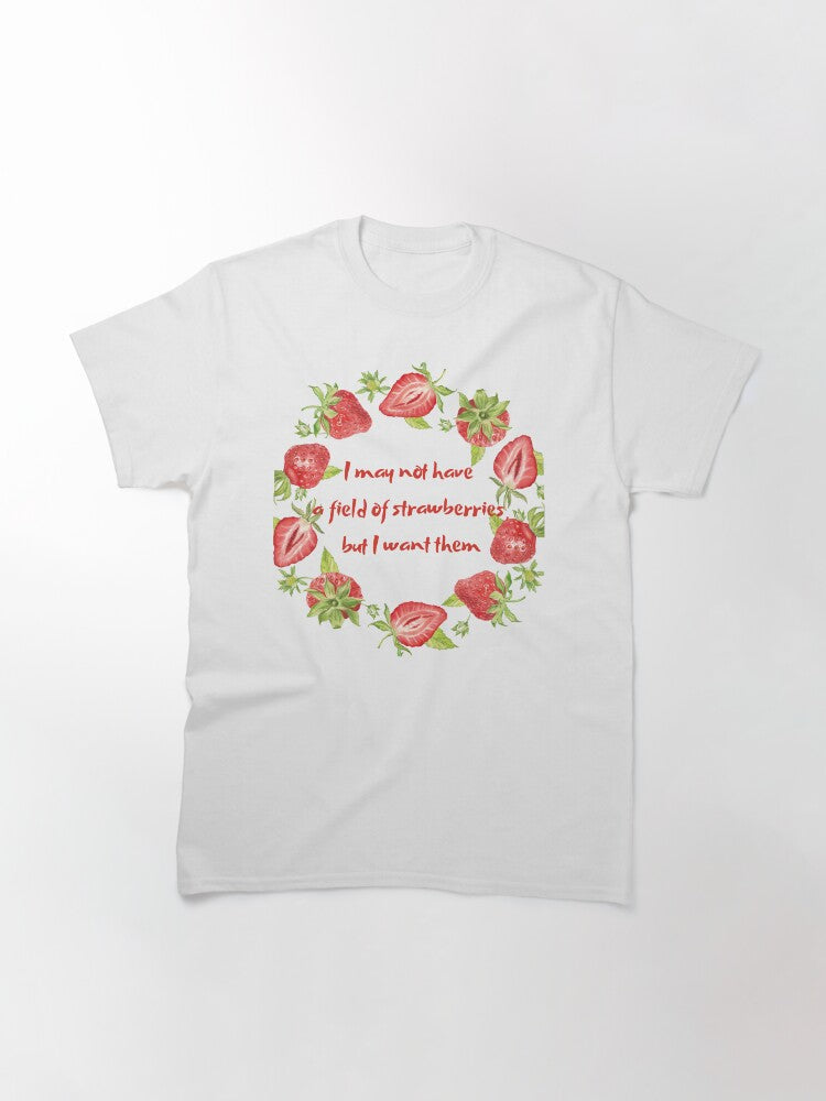 A Special Gift for Gourmets Working in the Strawberry Field Classic T-Shirt Style001