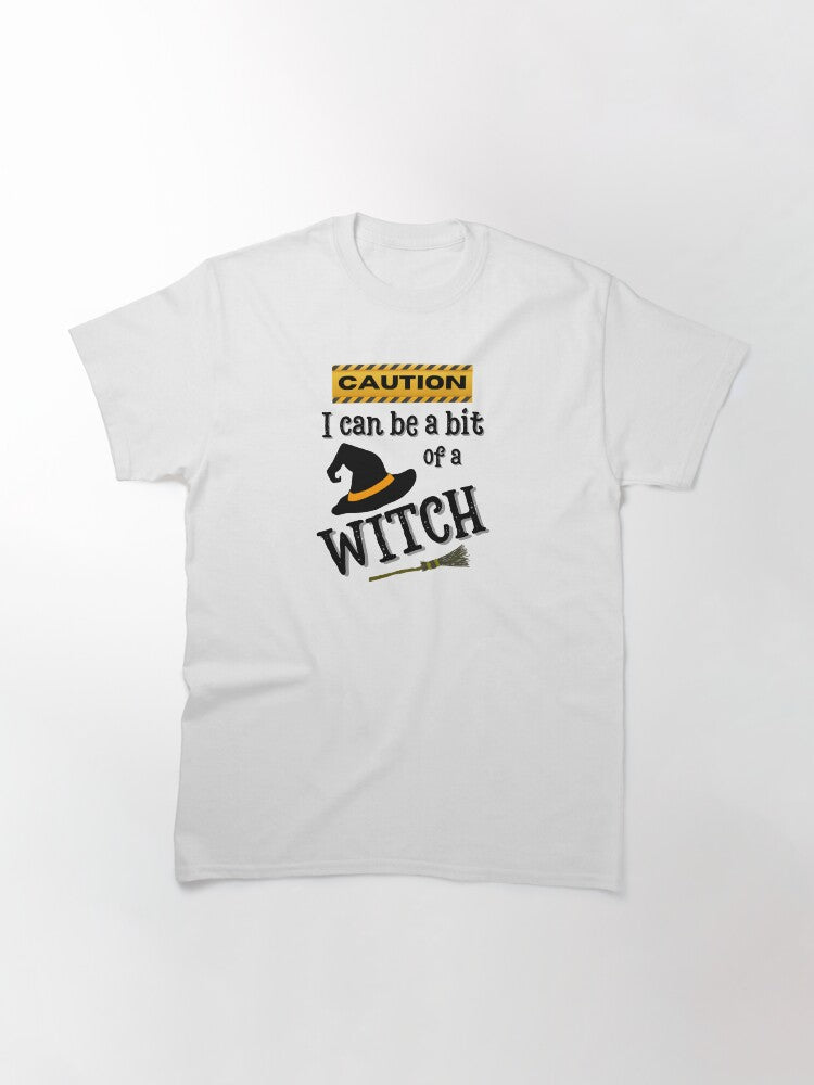A Bit of a Witch Classic T-Shirt