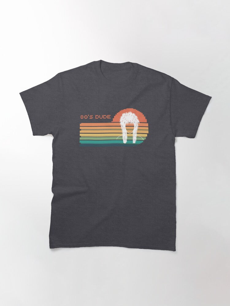 80's Dude Classic T-Shirt